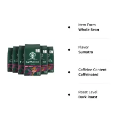 Starbucks Dark Roast Whole Bean Coffee — Sumatra — 100% Arabica — 6 bags (12 oz. each)