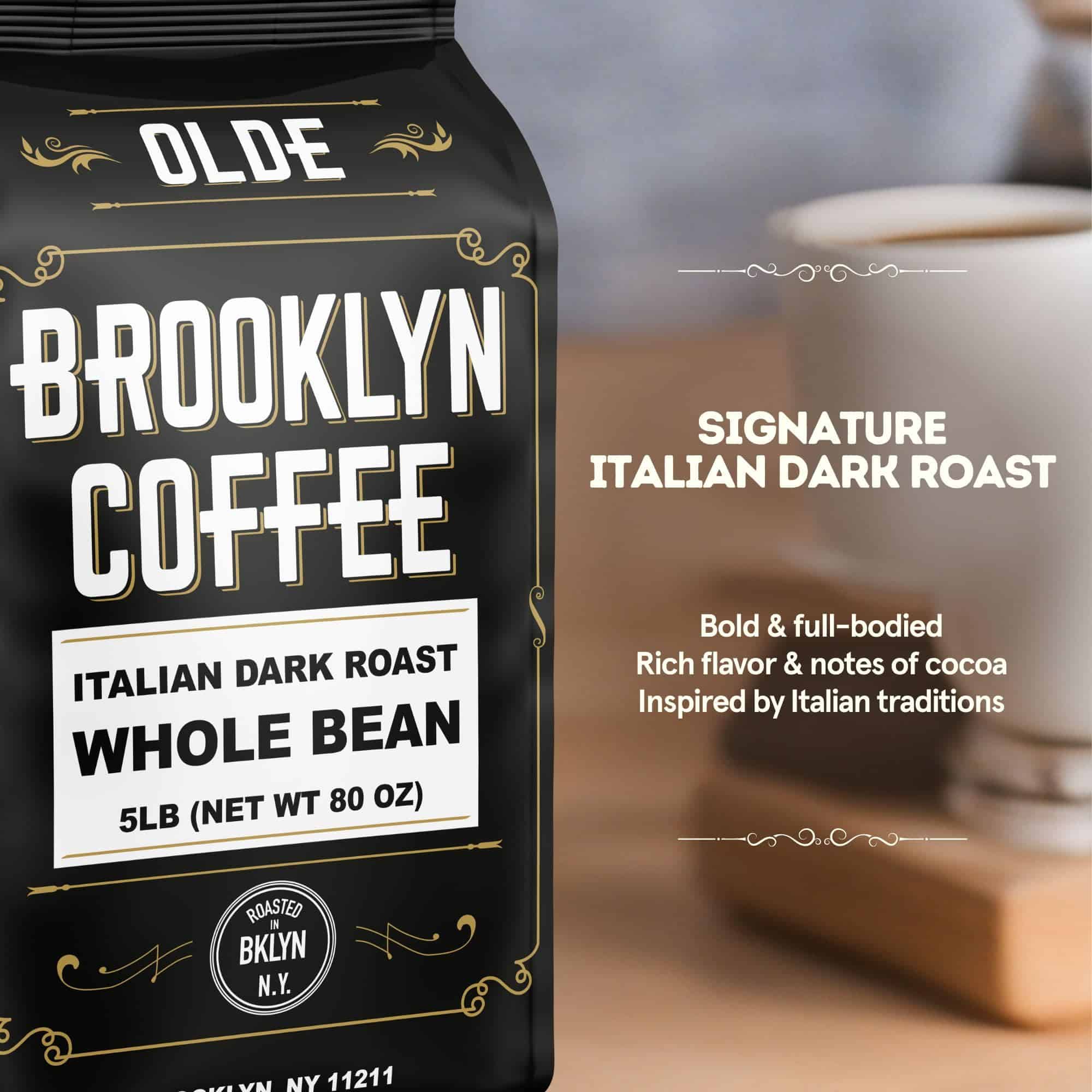 BROOKLYN COFFEE Whole Bean, Italian Dark Roast (5lb) Extra Strong, Delicious Taste, Heavenly Aroma