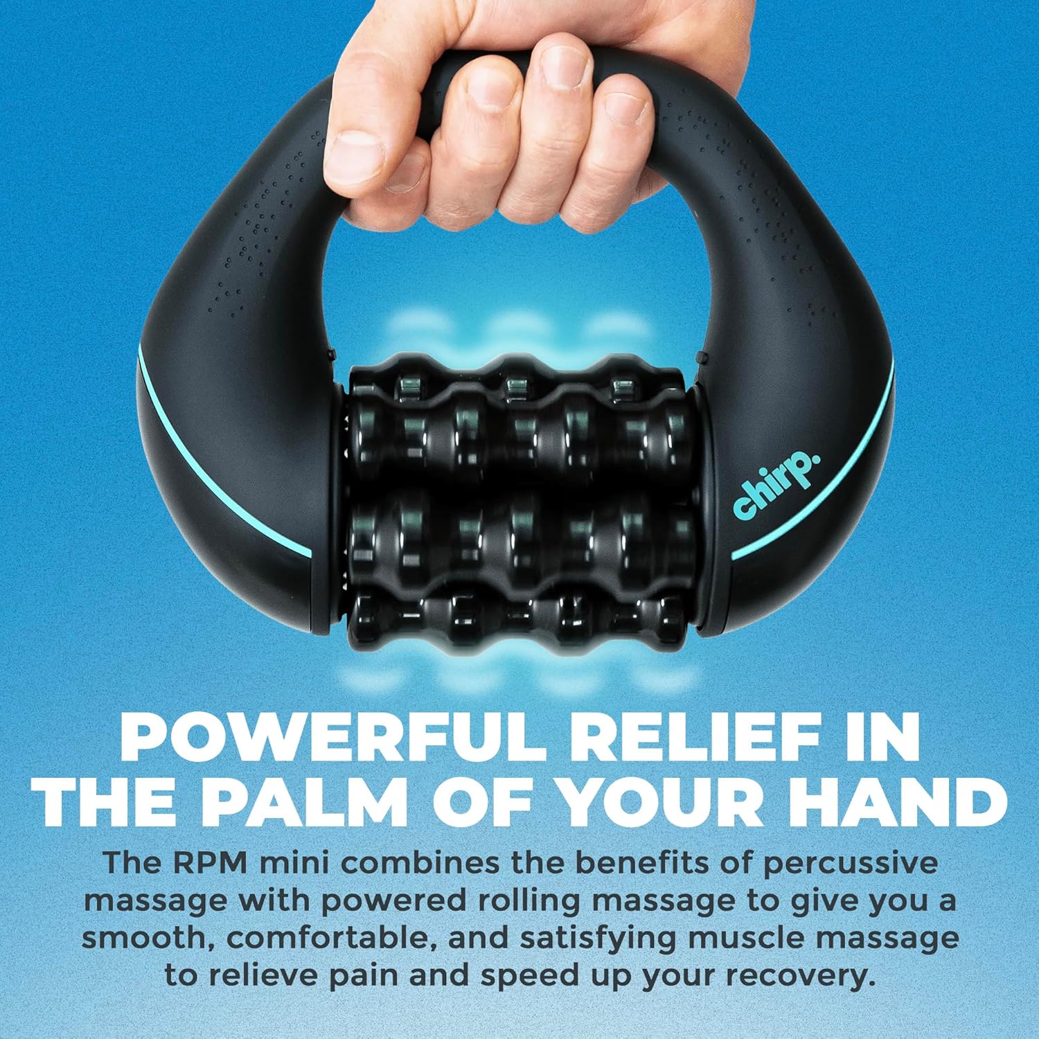 Chirp RPM Mini - Rolling Percussive Massager, Percussive Therapy, Whole Body Relief, Deep Tissue and Muscle Recovery, 3-Speed Spin
