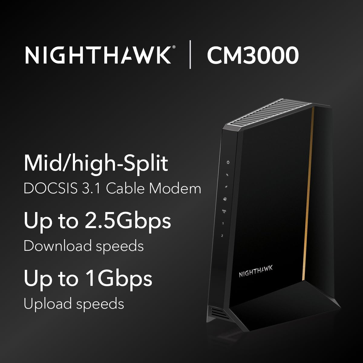 NETGEAR Nighthawk DOCSIS 3.1 Mid/high-Split Cable Modem (CM3000-1AZNAS)