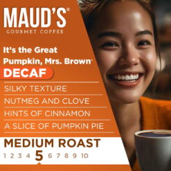 Maud's Decaf Pumpkin Spice Flavored Coffee Pods, 72 ct, Medium Roast Flavored Coffee in Single Serve Pods – 100% Arabica Coffee, Compatible with Keurig K Cups Maker
