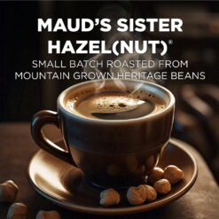 Maud's Sweet Hazelnut Medium Roast Coffee Pods, Sister Hazelnut, Compatible w/ K-Cup Brewers, 100ct